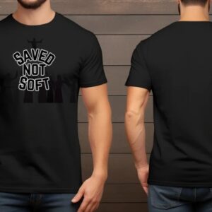 Saved Not Soft