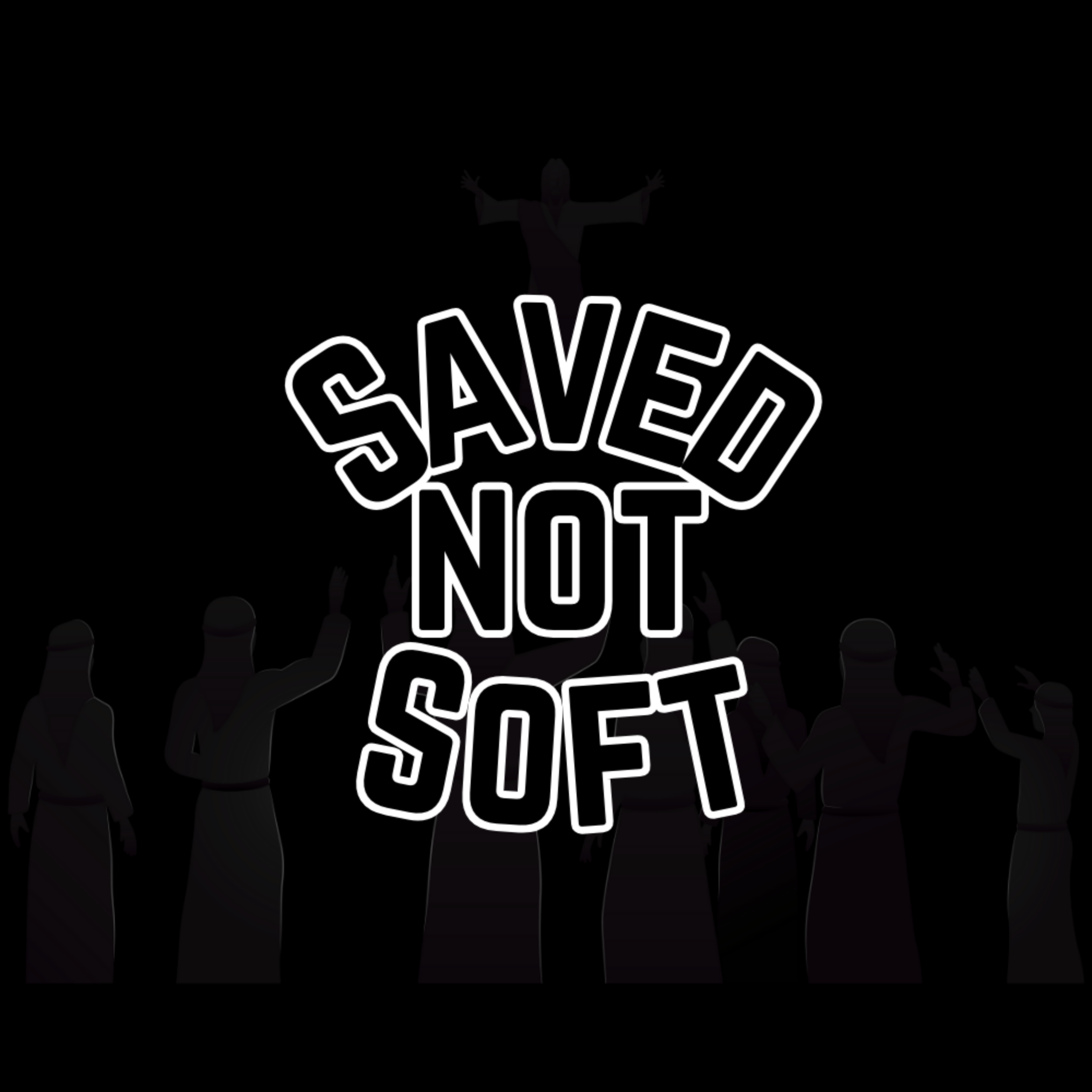 Saved Not Soft - Image 2